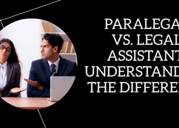 Paralegal vs. Legal Assistant