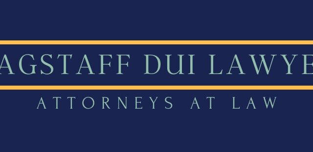 Flagstaff DUI Lawyer